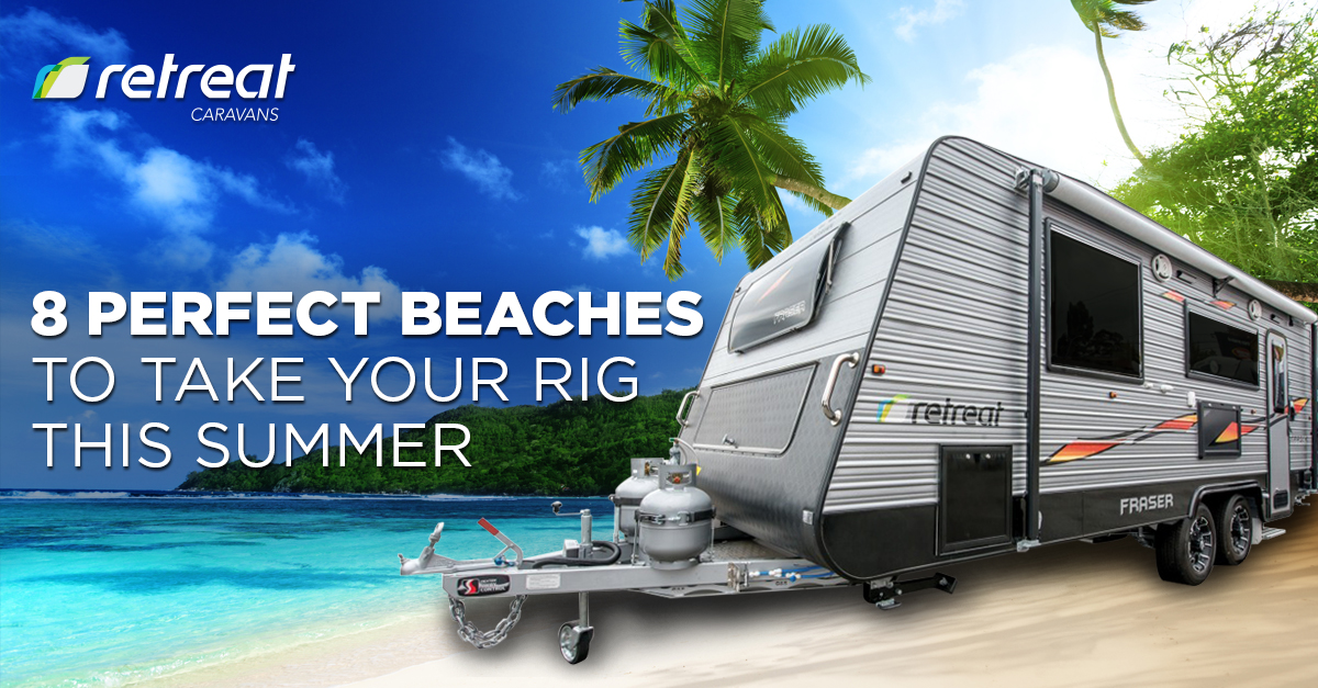 8 Perfect Beaches To Take Your Rig This Summer