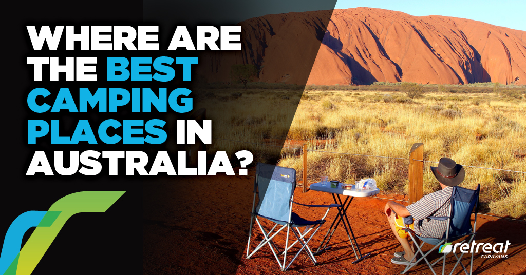 Where are the best camping places in Australia?