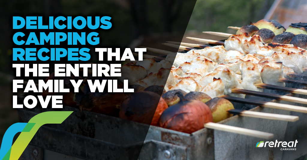 9 Delicious Camping Recipes That The Entire Family Will Love
