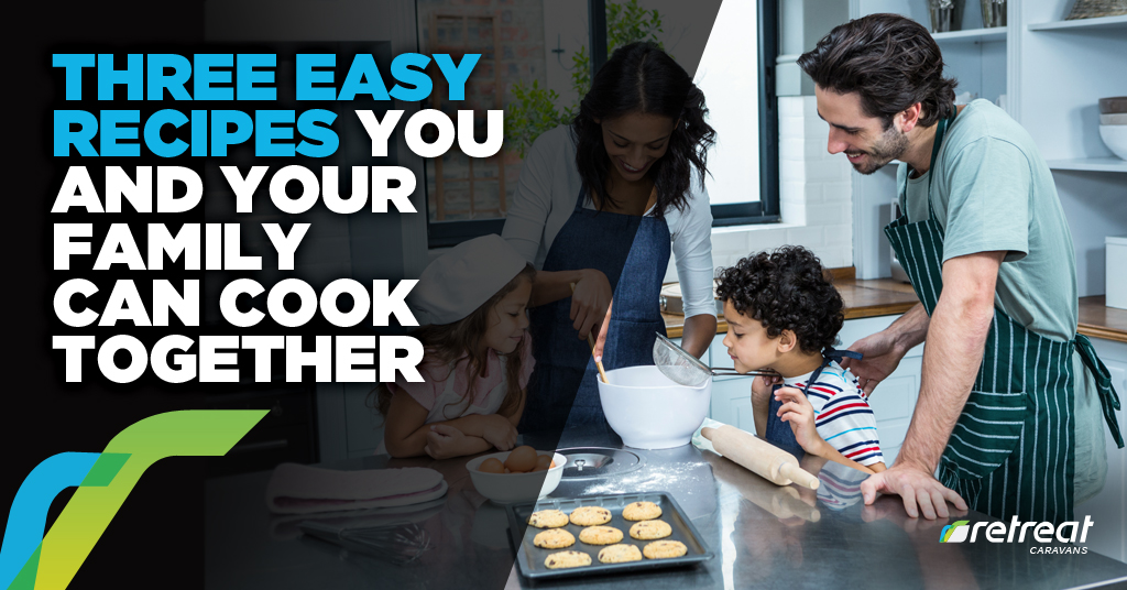 Three Easy Recipes You and Your Family Can Cook Together