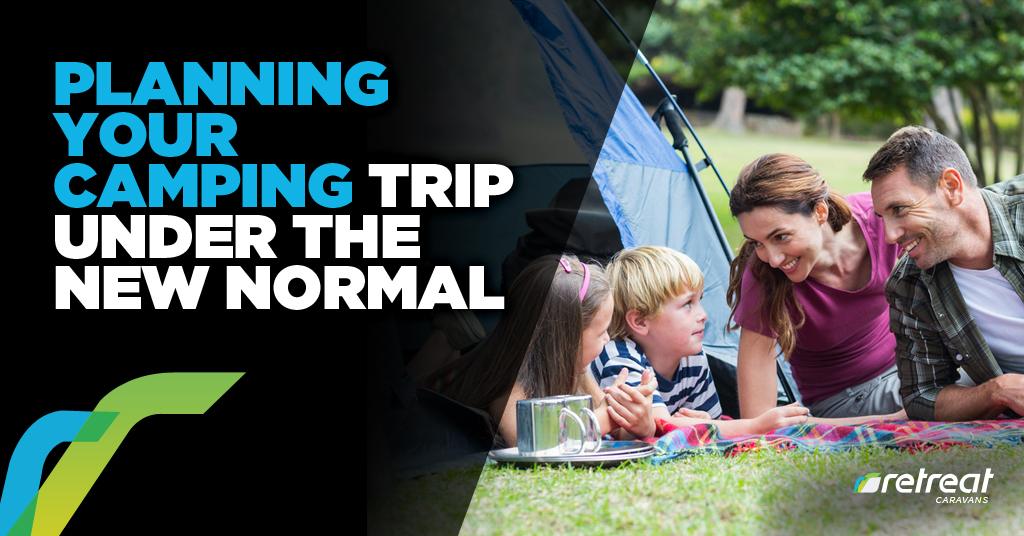 Planning Your Camping Trip Under The New Normal
