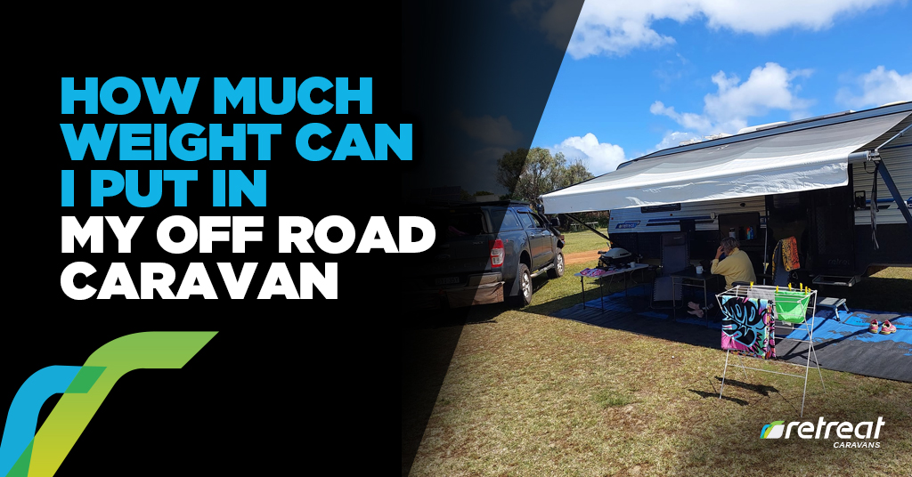 How Much Weight Off-Road Caravan