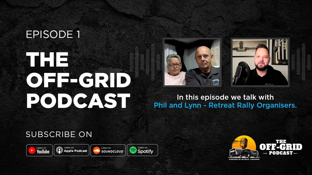 The Off-Grid Podcast Ep #1 (Phil & Lyn)