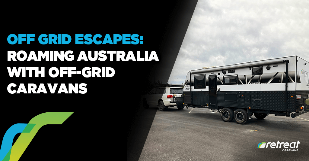 Off Grid Escapes Roaming Australia with Off-grid