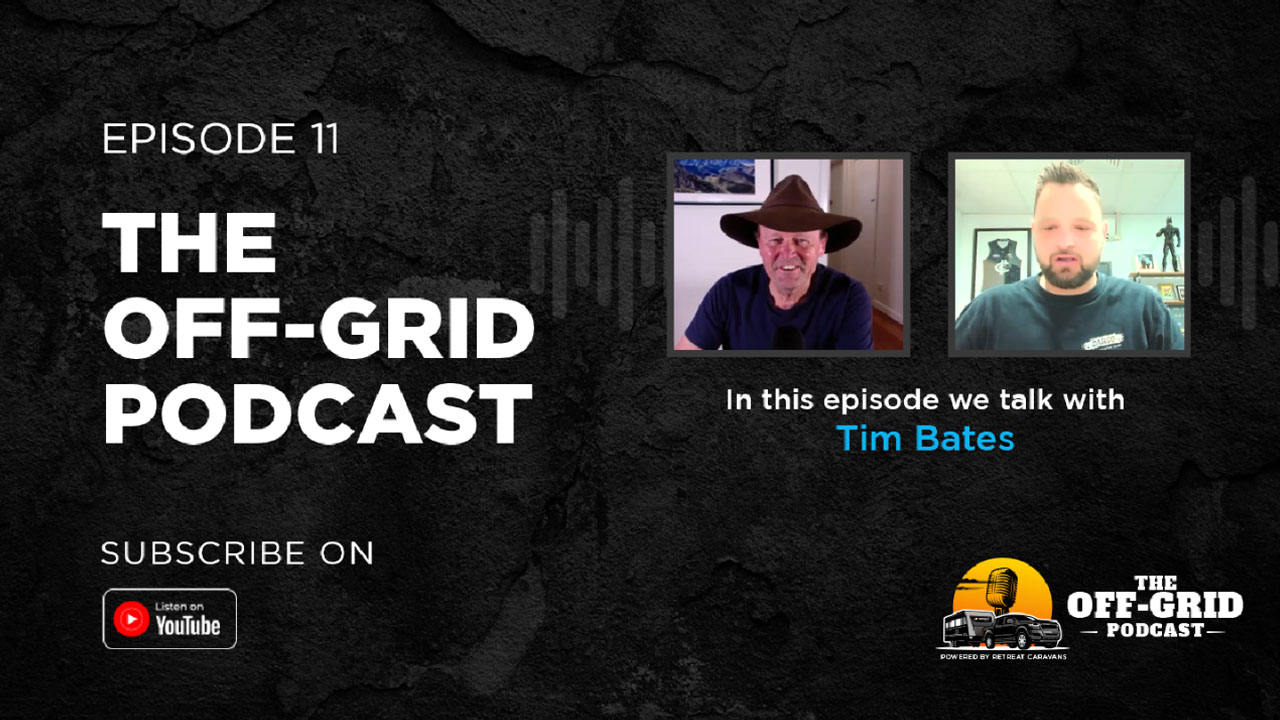 The Off-Grid Podcast Ep #11 w/ Tim Bates