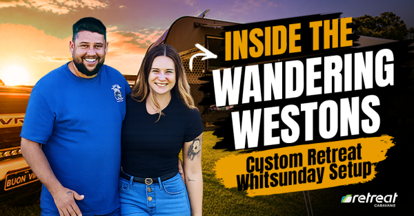 Inside the Wandering Westons’ Custom Retreat Whitsunday Setup